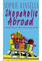 Okładka książki Shopaholic Abroad Sophie Kinsella