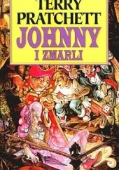 Okładka książki Johnny i zmarli Terry Pratchett