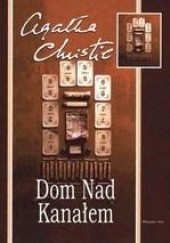 Okładka książki Dom nad Kanałem Agatha Christie