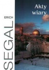 Okładka książki Akty wiary Erich Segal