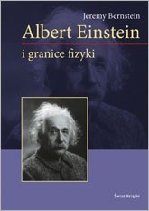Albert Einstein i granice fizyki