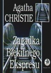 Okładka książki Zagadka Błękitnego Expressu Agatha Christie