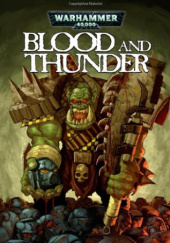 Warhammer 40,000: Blood & Thunder