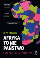 Okładka książki Afryka to nie państwo Dipo Faloyin