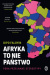 Afryka to nie państwo