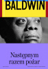 Okładka książki Następnym razem pożar James Baldwin