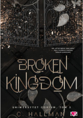 Okładka książki Broken Kingdom C. Hallman