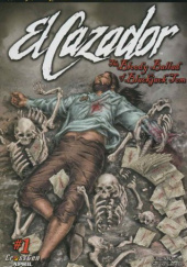 Okładka książki El Cazador: The Bloody Ballad of Blackjack Chuck Dixon