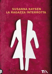 Okładka książki La ragazza interrotta Susanna Kaysen