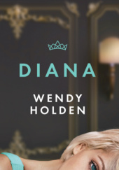 Okładka książki Diana Wendy Holden