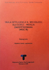 Okładka książki Skala Inteligencji D. Wechslera Dla Dzieci - Wersja Zmodyfikowana (WISC-R) Wanda Ciarkowska, Anna Matczak, Anna Piotrowska