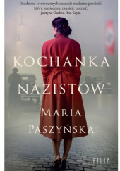 Okładka książki Kochanka nazistów Maria Paszyńska