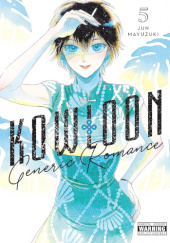 Okładka książki Kowloon Generic Romance, Vol. 5 Jun Mayuzuki