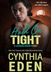 Okładka książki Hold On Tight Cynthia Eden