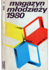 Magazyn młodzieży 1980