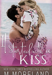 Okładka książki It Started with a Kiss Melanie Moreland