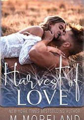 Okładka książki Harvest of Love Melanie Moreland