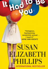 Okładka książki It had to be you Susan Elizabeth Phillips