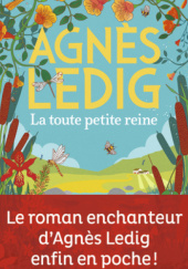 Okładka książki La toute petite reine Agnès Ledig