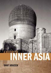 Okładka książki A History of Inner Asia Svat Soucek