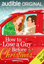 Okładka książki How to Lose a Guy Before Christmas A.J. Pine