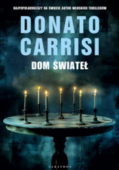 Okładka książki Dom świateł Donato Carrisi