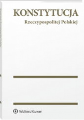 Okładka książki Konstytucja Rzeczypospolitej Polskiej praca zbiorowa