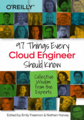 Okładka książki 97 Things Every Cloud Engineer Should Know Emily Freeman