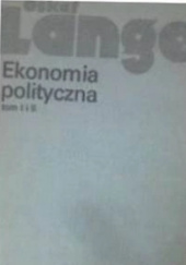 Okładka książki Ekonomia polityczna. Tom I i II Oskar Lange