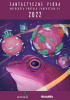 Okładka książki Fantastyczne Pióra 2022 Filip Duval,&nbsp;Agnieszka Fulińska,&nbsp;Grzegorz Kałużny,&nbsp;Daniel Kordowski,&nbsp;Jakub Kubal,&nbsp;Rafał Łoboda,&nbsp;Marcin Bartosz Łukasiewicz,&nbsp;Krzysztof Marciński,&nbsp;Pawlak Mateusz,&nbsp;Magdalena Ostrowska-Dołęgowska,&nbsp;Dariusz Zasadzki