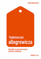 Okładka książki Vademecum allegrowicza Paweł Mielczarek