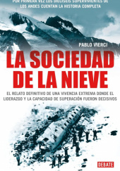 Okładka książki La sociedad de la nieve Pablo Vierci