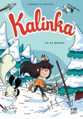 Okładka książki Kalinka. Co za baran! Karensac, Thom Pico