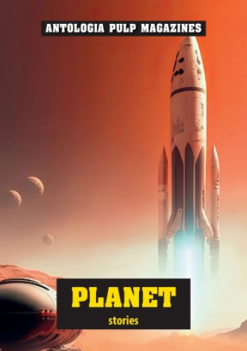 Okładki książek z cyklu Magazyn Planet Stories