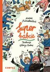 Okładka książki Superbabcie Marius Marcinkevicus