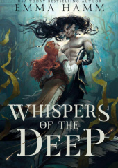 Okładka książki Whispers of the Deep Emma Hamm