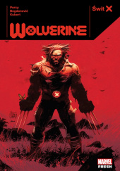 Okładka książki Świt X. Wolverine Viktor Bogdanovic, Adam Kubert, Benjamin Percy