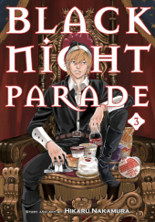 Okładka książki Black Night Parade Vol. 3 Hikaru Nakamura