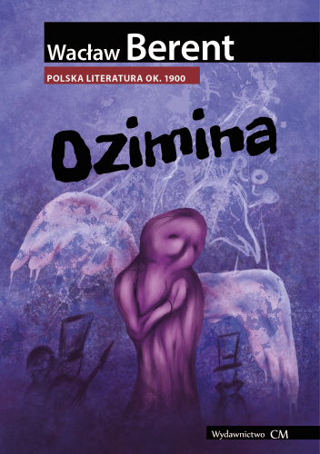 Okładki książek z serii Polska literatura ok. 1900 r.