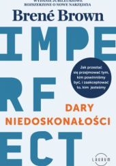 Okładka książki IMPERFECT. Dary niedoskonałości Brené Brown