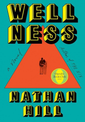 Okładka książki Wellness Nathan Hill