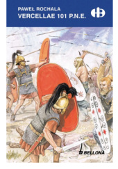 Okładka książki Vercellae 101 p.n.e. Paweł Rochala