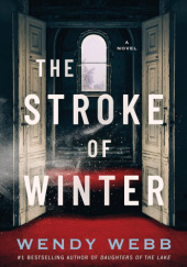 Okładka książki The Stroke of Winter Wendy Webb