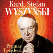Okładka książki Kardynał Stefan Wyszyński Marek Balon
