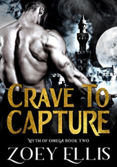 Okładka książki Crave to Capture Zoey Ellis