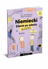 Okładka książki Niemiecki dla dzieci. Zdanie po zdaniu Anna Mielniczuk