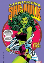 Okładka książki Zjawiskowa She-Hulk. Tom 2 John Byrne
