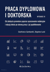 Okładka książki Praca dyplomowa i doktorska Gianfranco Gambarelli, Zbigniew Łucki