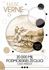 Okładka książki 20 000 mil podmorskiej żeglugi. Część pierwsza Juliusz Verne