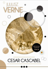 Okładka książki Cesar Cascabel Juliusz Verne